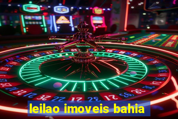 leilao imoveis bahia